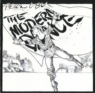 Pere Ubu - The Modern Dance (1978) [1998]