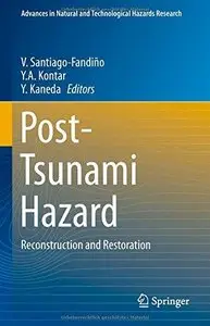 Post-Tsunami Hazard: Reconstruction and Restoration (Repost)