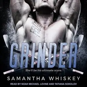 «Grinder» by Samantha Whiskey