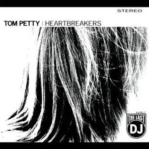 Tom Petty - The Last DJ  - (2002)