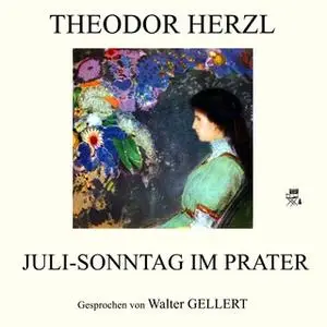 «Juli-Sonntag im Prater» by Theodor Herzl