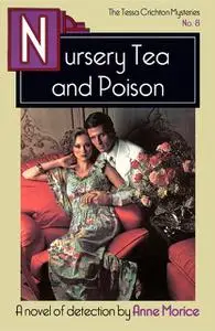 «Nursery Tea and Poison» by Anne Morice
