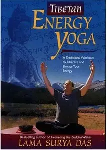 Lama Surya Das - Tibetan Energy Yoga
