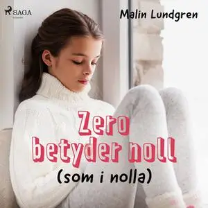 «Zero betyder noll» by Malin Lundgren