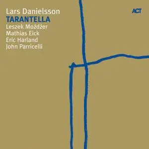 Lars Danielsson - Tarantella (2009)