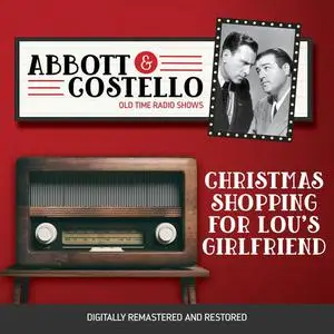 «Abbott and Costello: Christmas Shopping» by John Grant, Bud Abbott, Lou Costello