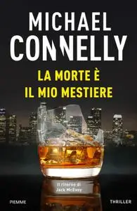 Michael Connelly - La morte è il mio mestiere