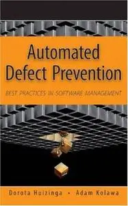 Automated Defect Prevention: Best Practices in Software Management