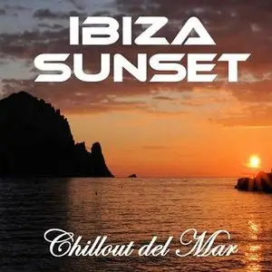 VA - Ibiza Sunset Chillout Del Mar (2009)