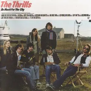 The Thrills - So Much For The City (2003)