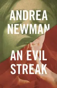 «An Evil Streak» by Andrea Newman