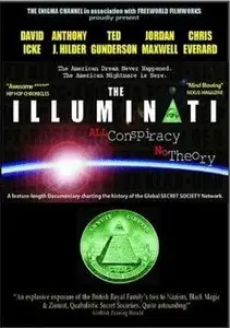 The Illuminati Vol 1 - All Conspiracy, No Theory