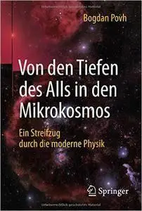 Von den Tiefen des Alls in den Mikrokosmos: Ein Streifzug durch die moderne Physik (repost)