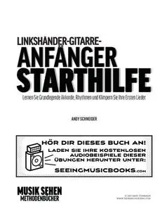 Linkshänder-Gitarre-Anfänger Starthilfe: Lernen Sie Grundlegende Akkorde, Rhythmen und Klimpern Sie Ihre Ersten Lieder (German