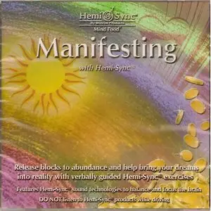  Monroe Institute - Manifesting with Hemi-Sync Mind Food