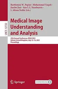 Medical Image Understanding and Analysis: