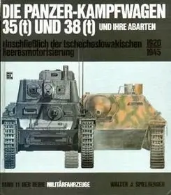 Die Panzer-Kampfwagen 35(t) und 38(t) und ihre Abarten (Militarfahrzeuge №11) (repost)