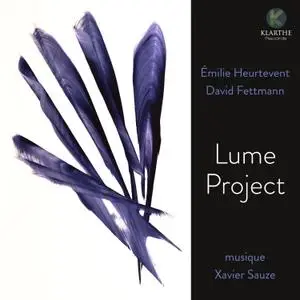 David Fettmann, Emilie Heurtevent - Lume project (2021) [Official Digital Download 24/88]