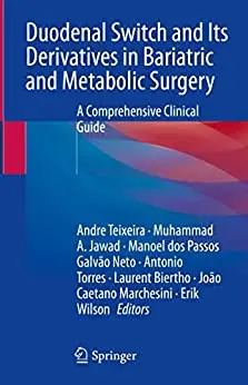 Duodenal Switch and Its Derivatives in Bariatric and Metabolic Surgery