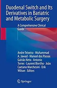 Duodenal Switch and Its Derivatives in Bariatric and Metabolic Surgery