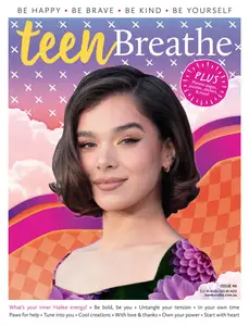 Teen Breathe Australia - Issue 46 2025