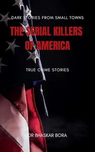 Serial Killers of the American Heartland