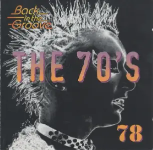 VA - The 70s - Back In The Groove 78 (1994)