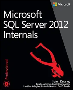 Microsoft SQL Server 2012 Internals (Repost)