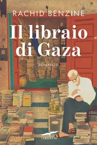 Rachid Benzine - Il libraio di Gaza