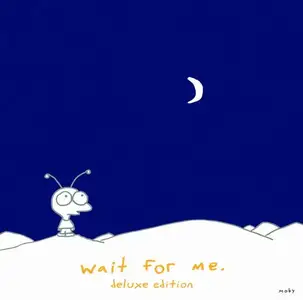 Moby - Wait For Me (2009) [2CD Deluxe Edition]