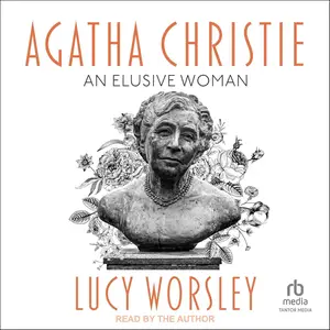 Agatha Christie: An Elusive Woman