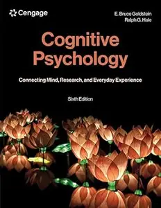 Cognitive Psychology: Connecting Mind, Research, and Everyday Experience