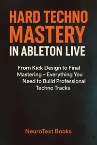 Hard Techno Mastery in Ableton Live