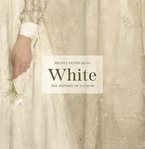 White: The History of a Color [Repost]
