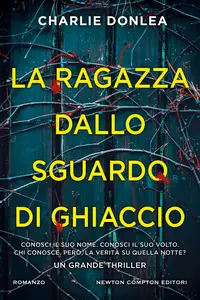 La ragazza dallo sguardo di ghiaccio - Charlie Donlea