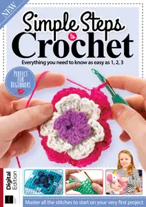 Simple Steps to Crochet - 15th Edition - February 2025
