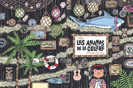 Les Ananas De La Colère