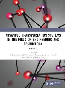Advanced Transportation Systems in the Field of Engineering and Technology: Volume 2