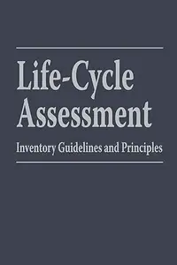 Life-Cycle Assessment: Inventory Guidelines and Principles