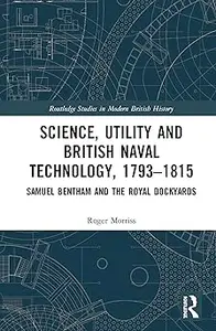 Science, Utility and British Naval Technology, 1793–1815