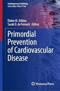 Primordial Prevention of Cardiovascular Disease