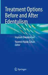 Treatment Options Before and After Edentulism