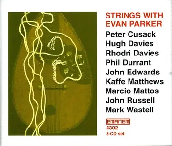 Evan Parker - Strings with Evan Parker (2001)