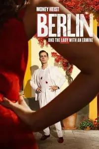 Berlin and the Lady with an Ermine S01E04