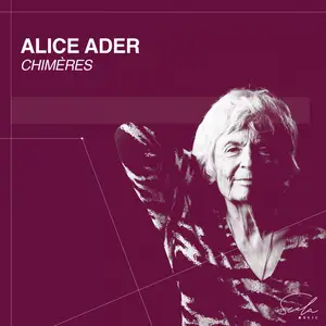 Alice Ader - Chimères (2024) [Official Digital Download 24/96]