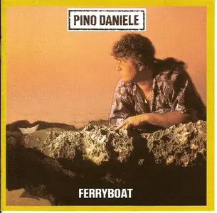Pino Daniele - Ferryboat (1985)