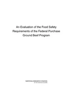 An Evaluation of the Food Safety Requirements of the Federal Purchase Ground Beef Program