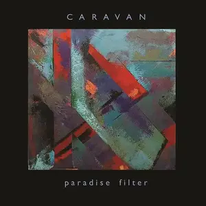 Caravan - Paradise Filter (2013) [Official Digital Download]