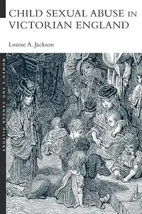 Child Sexual Abuse in Victorian England