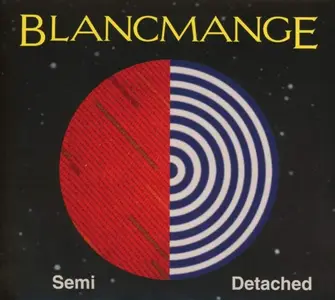 Blancmange - Semi Detached (Deluxe Edition) (2015)